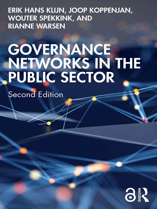Title details for Governance Networks in the Public Sector by Erik Hans Klijn - Available